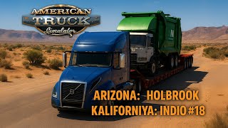 American Truck Simulator - Arizona: Holbrook ➤ Kaliforniya: Indio #18