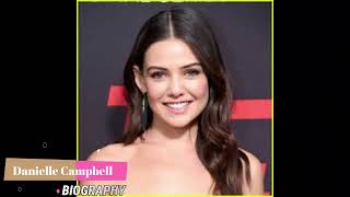 Danielle Campbell Biography