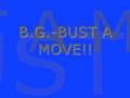 B.G - BUST A MOVE