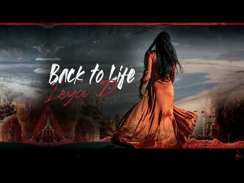 Leya D - Back to Life