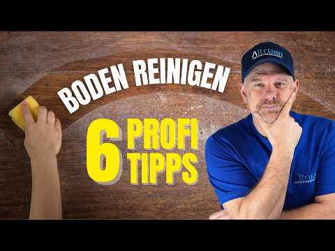 6 Tipps für deinen Boden die du garantiert nicht kanntest! - Bodenwischen wie die Profis!
