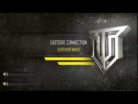 Eastside Connection - Superior Minds