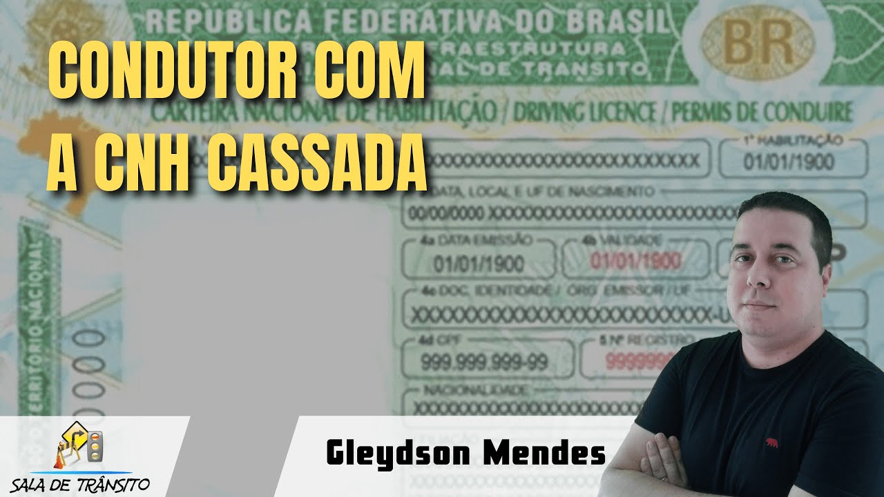 Condutor com a CNH cassada