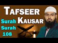 Tafseer Surah Kausar - Surah 108 By @AdvFaizSyedOfficial