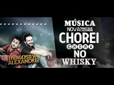 Chorei - Thiago Silva e Alexandre