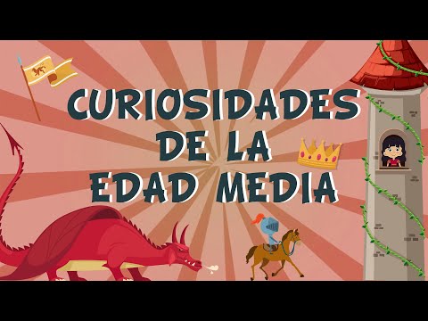 CURIOSIDADES DE LA EDAD MEDIA | Videos Educativos para Niños
