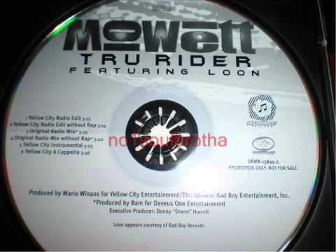 Mowett ft. Loon "Tru Rider" (Yellow City Radio Edit)
