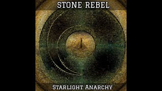 Music video thumbnail preview for Stone Rebel - Starlight Anarchy by Stone Rebel