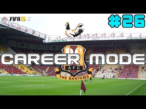 FIFA 15 Bradford City Career Mode - Episode 26 - Climbing The Ladder!