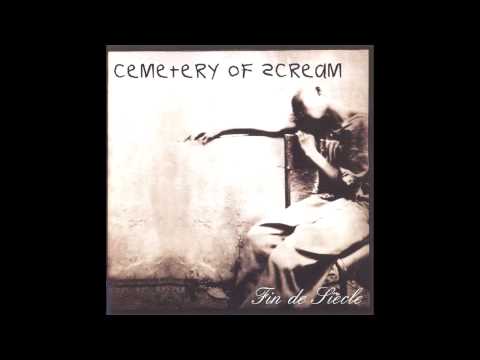 Cemetery of Scream - Fin de Siecle (Full EP HQ)