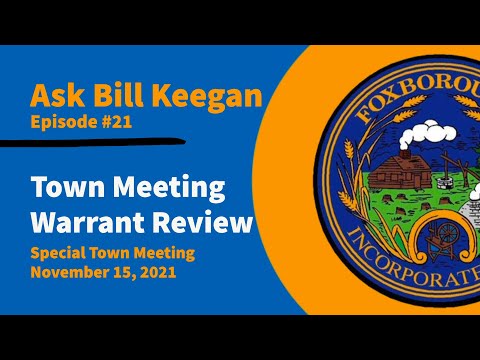 Thumbnail for Ask Bill Keegan Ep. 21: Town Meeting Warrant Review