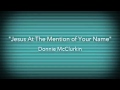 Jesus, The Mention Of Your Name