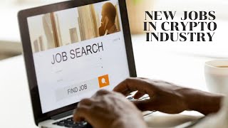 Emerging Crypto Jobs: Unique Careers in the Cryptocurrency Industry