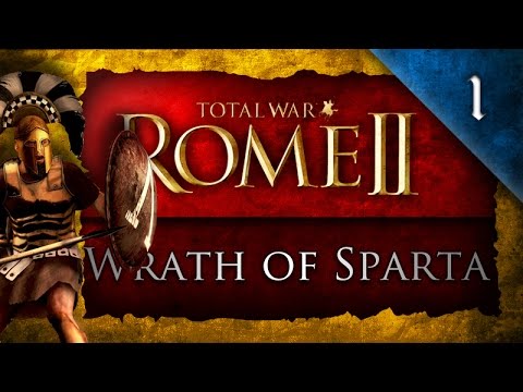 Total War: Rome II: Wrath of Sparta - Spartan Campaign Ep. 1