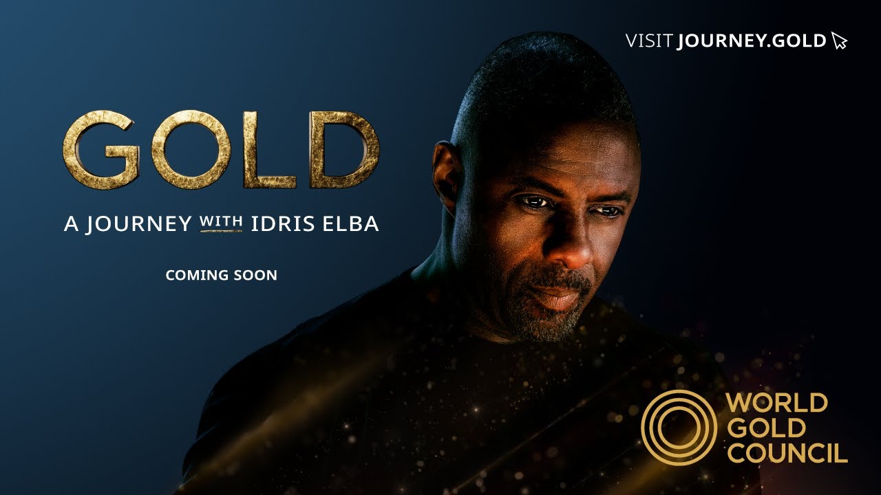 Gold: A Journey With Idris Elba | World Gold Council
