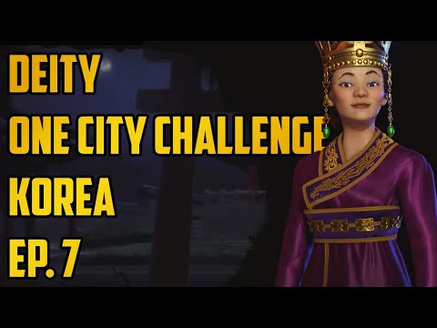 Ep. 7 One City Challenge - Korea - Deity - Civ 6 Gathering Storm