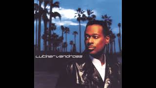 Say It Now - Luther Vandross