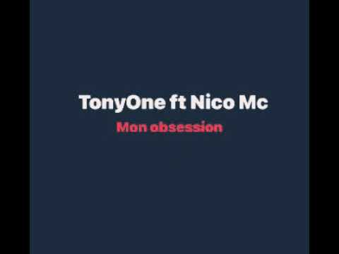 Tony-One feat Nico Mc  Mon obsession (2021)