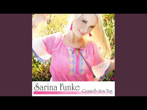 Genieß Den Tag - Sarina Funke