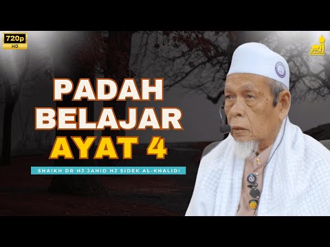 Kesan Belajar Ayat 4 Panglima Saleh - Shaikh Dr Hj Jahid Hj Sidek Al-Khalidi