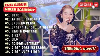 Download lagu NIKEN SALINDRY 'DENOK' || TAMU UNDANGAN 2 || FULL ALBUM TRENDING VIRAL TERBARU 2026 mp3