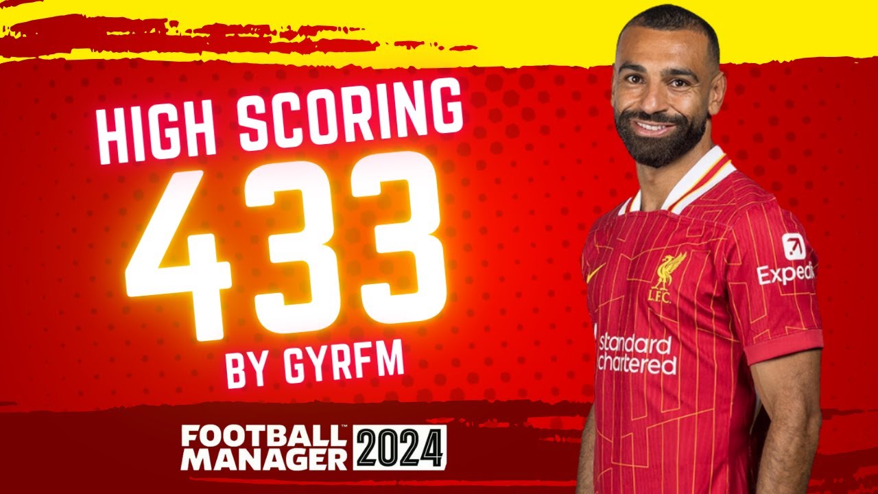 HIGH SCORING 433 FM24 Tactic (3 goals per game)