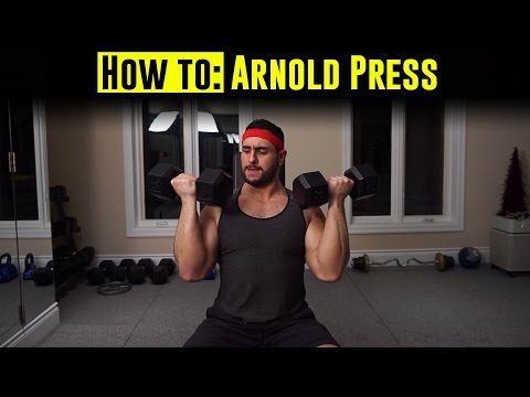 How To: Arnold Press | Shoulder Exercise | Proper Form Technique