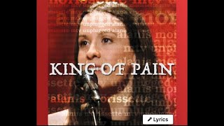 King Of Pain - Alanis Morissette