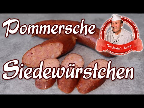 Pommersche Siedewürstchen selber machen -  Wurst selber machen - Opa Jochen´s Rezept