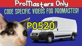 CODE P0520  - Ram Promaster 3.6 Pentastar Chrysler V6 Promasters Only!