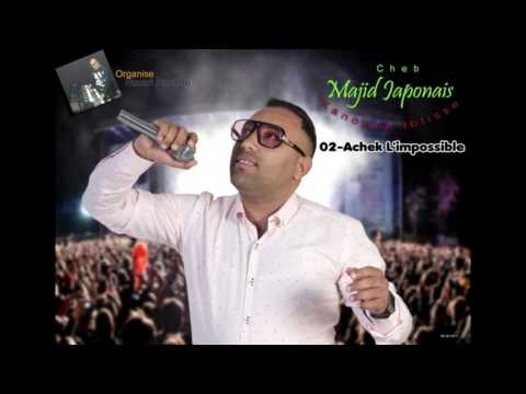cheb majid japonais 02-Achek L'impossible - عشق المستحيل