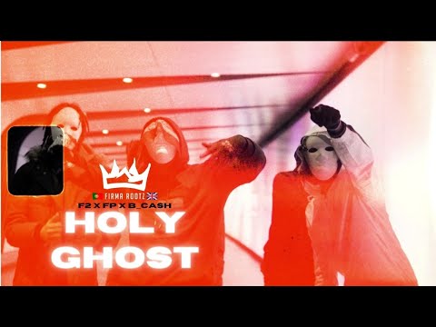 #FR 42Nass x FP x B_Cash - HOLY GHOST [Music Video]
