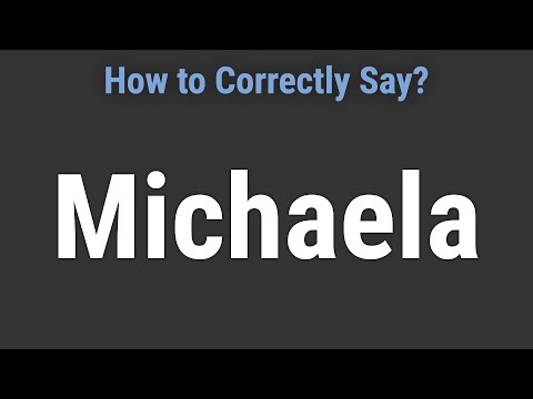 How to Pronounce Name Michaela (Correctly!)