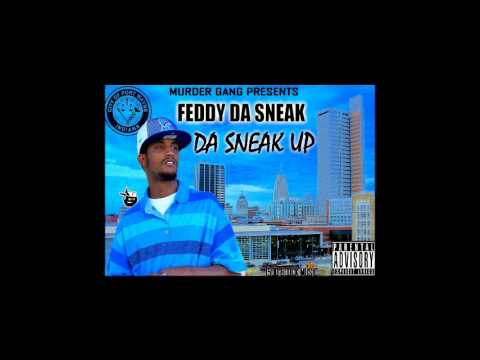Feddy Da Sneak - Hustling Ft. Skrilla Cas, Yung Sw