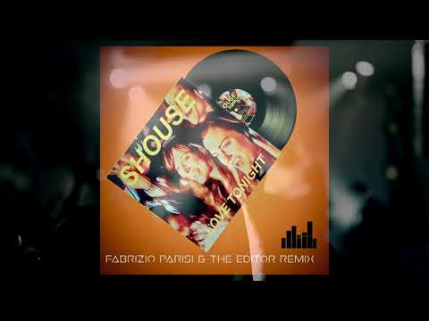 Shouse - Love Tonight (Fabrizio Parisi & The Editor Remix)