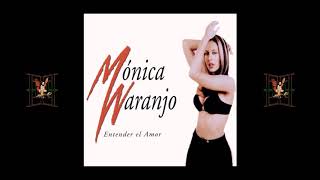Mónica Naranjo - Entender el Amor