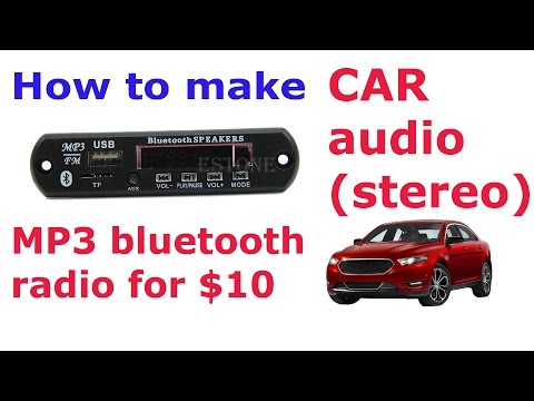 How to make car audio/stereo (mp3/bluetooth/radio) for $10
