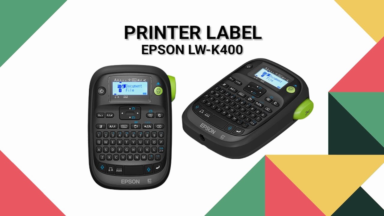 Cara Menggunakan Printer Label Epson LW-K400