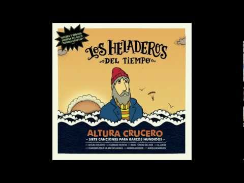 Los Heladeros del Tiempo - 03 En el Fondo del Mar (EP Altura Crucero)