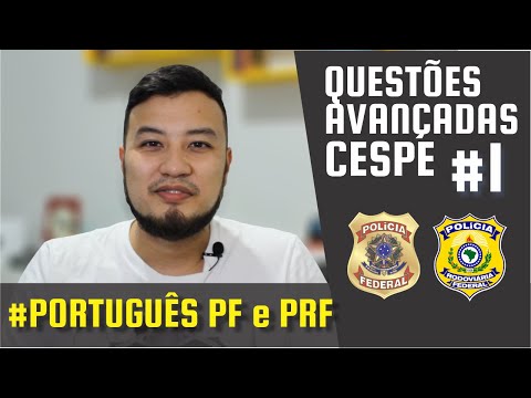 Português PRF e PF - questões avançadas CESPE