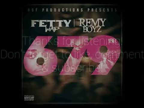 Fetty Wap- 679 Ft. Remy Boyz (High Pitched)