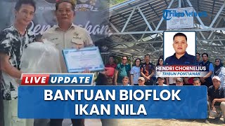 Komisi IV DPR RI Dukung Kelompok Budi Daya Ikan di Sanggau, Bantu Sarana dan Prasarana Bioflok
