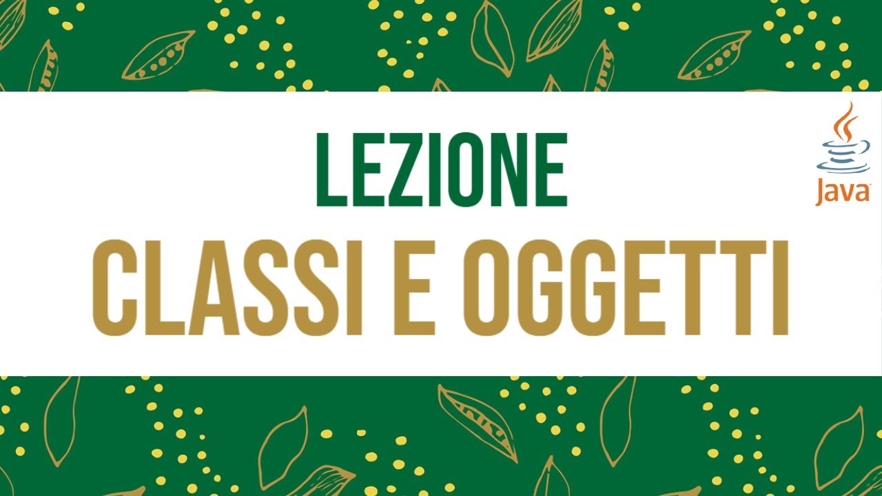 INTRODUZIONE ALLA OOP IN JAVA:  CLASSI E OGGETTI #java  #oop #scuola