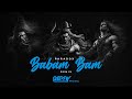 BABAM BAM Paradox Remix Hustle 2 0 Bam Lehri 2024 BERRY MUSIC