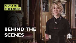 A day in the Lords: behind the scenes