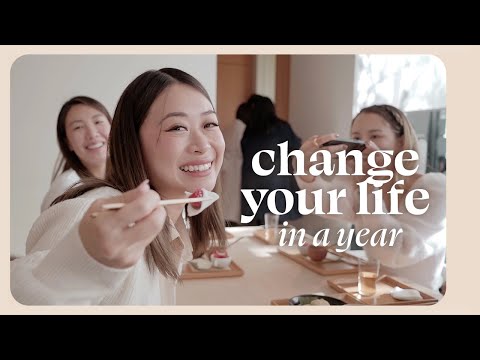 how to change your life in a year ?