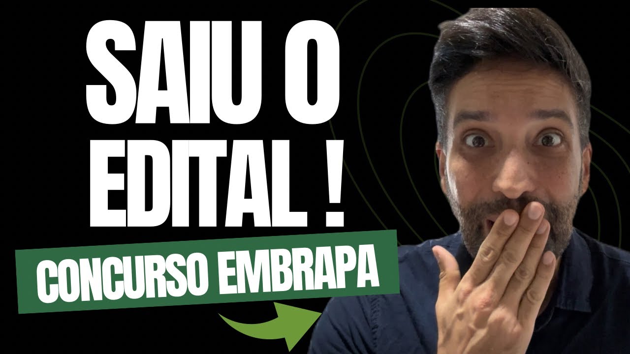 [ANÁLISE DE EDITAL] Concurso EMBRAPA: EDITAL PUBLICADO com 1.027 Vagas EM TODO O BRASIL!