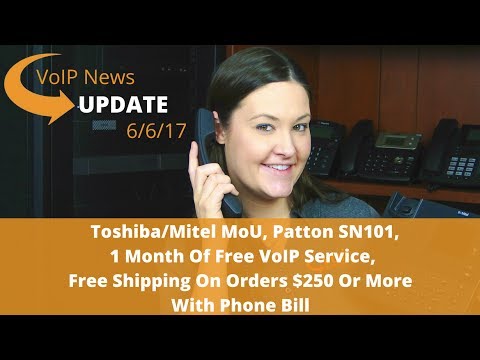 VoIP News Update Episode 9 - Toshiba/Mitel MoU - Patton SN101