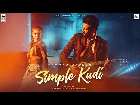 Simple Kudi ( Full Video ) | Sarmad Qadeer | Punjabi Songs