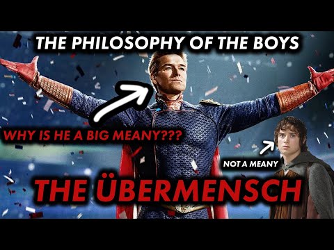 The Philosophy of The Boys, Homelander, Fascism, The Übermensch & Hobbits